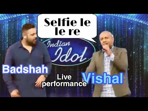 Selfie le le re song | Badshah X Vishal | live best performance | Indian idol |