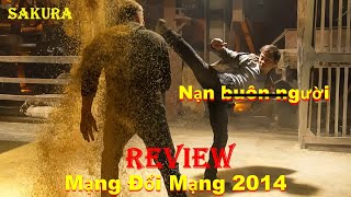 REVIEW PHIM MẠNG ĐỔI MẠNG || SKIN TRADE 2014 || SAKURA REVIEW