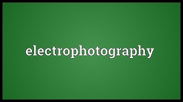 Electrophotography Meaning