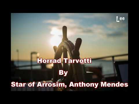 Konkani Song Horrad Tarvotti 🚤By  Anthony Mendes & Star of Arrosim