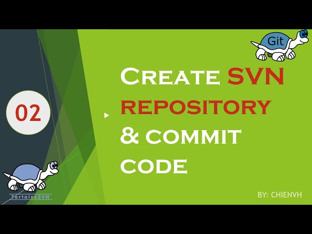 #02 Create SVN repository and commit code | VisualSVN Tutorial class=