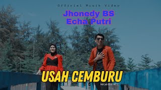 DENDANG MINANG TERBARU JHONEDY BS ft ECHA PUTRI //USAH CIMBURU ( Official Musik Video )