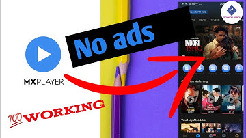 Watch Mx player no ads 💯 working || Mx player without ads in hindi