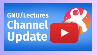 Gnulectures Channel Update