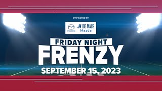 Friday Night Frenzy 2023, Week 5 - Sept. 15, 2023