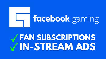 Facebook Gaming: How to get Fan Subscriptions & In-Stream Ads FAST