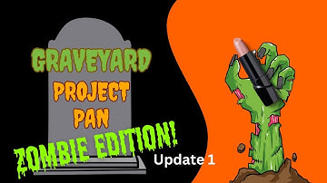 Graveyard Project Pan 2024 Update 1