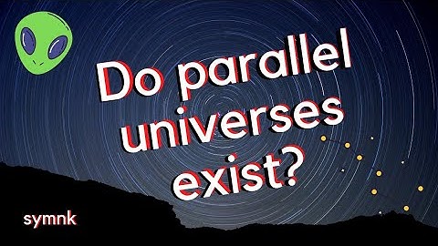 Is There A Parallel Universe Where Time Runs Backwards?