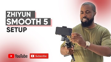 Setting Up and Utilizing the Zhiyun Smooth 5 Gimbal