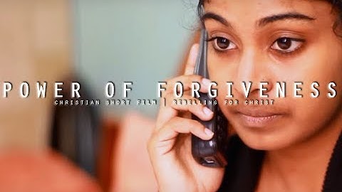 Power of Forgiveness // Christian Short Film