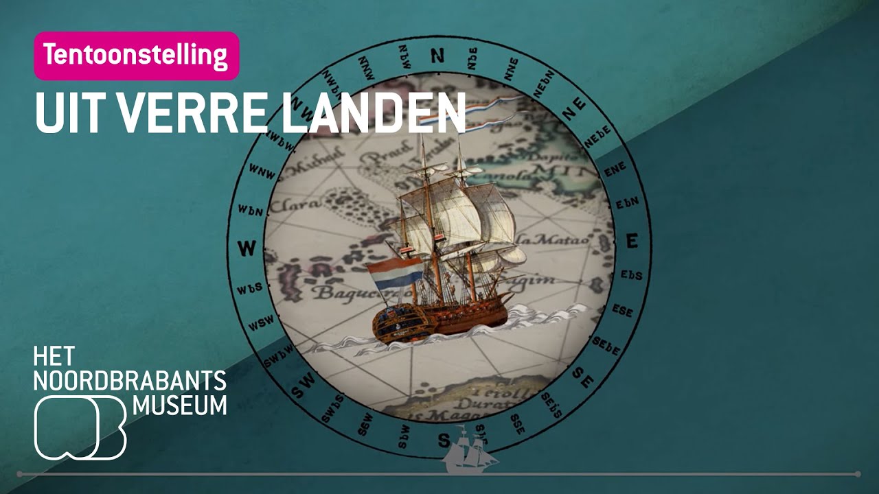 Uit verre landen | Het Noordbrabants Museum - YouTube