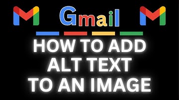 How To Add Alt Text To An Email Image Using Gmail  | PC | 2025