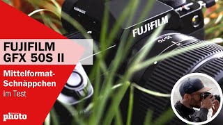 Fujifilm GFX 50S II im Test: So gut ist das Mittelformat-Schnäppchen