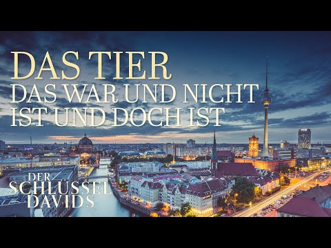 Das Tier das war und nicht ist und doch ist (Der Schlüssel Davids mit Gerald Flurry)