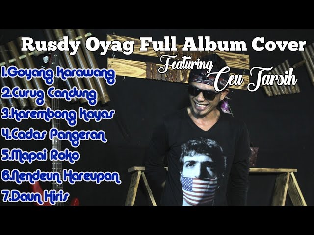 RUSDY OYAG FULL ALBUM COVER POP SUNDA SPECIAL CEU TARSIH class=