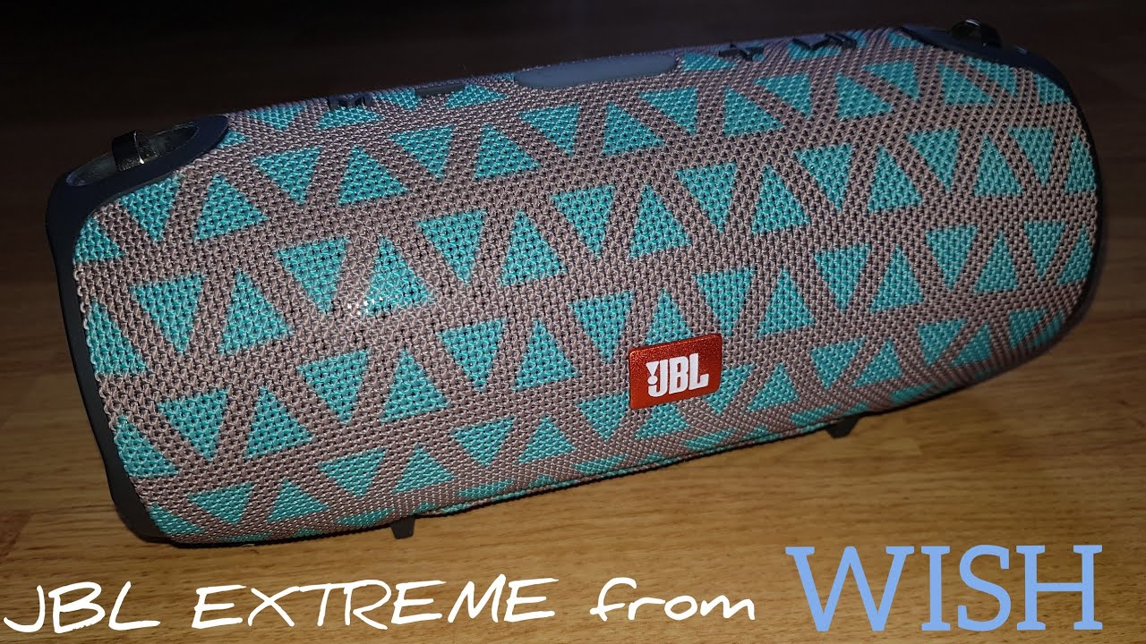 Test FAKE JBL EXTREME (WISH) (FULL HD) YouTube