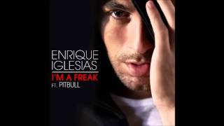 Enrique Iglesias Ft. Pitbull - I'm a Freak