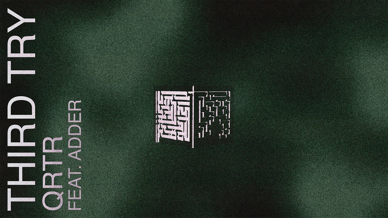 Παρακολούθηση QRTR - third try (Feat. Adder) στο YouTube Παρακολούθηση QRTR - third try (Feat. Adder) στο YouTube