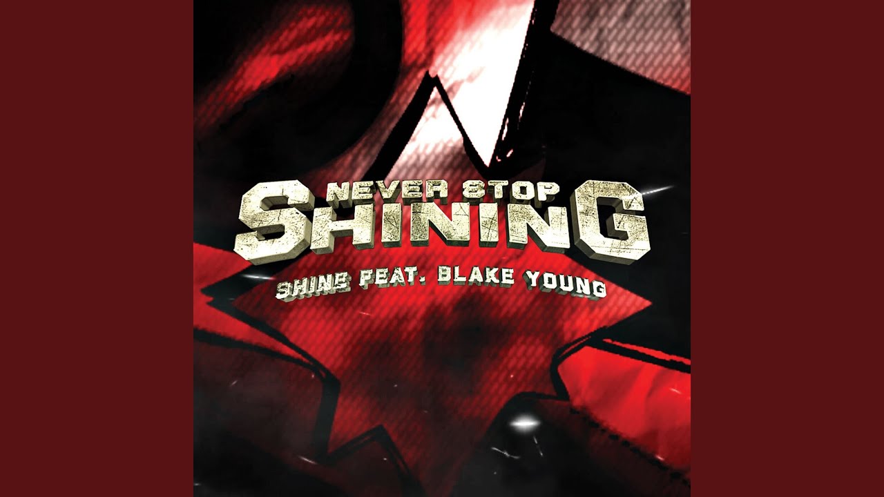 Never Stop Shining