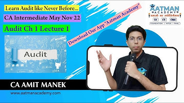 Audit Ch 1 L1 / Objective of Audit / CA Inter Audit Demo Lecture / Nov 2022