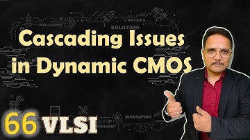 Cascading Issues of Dynamic CMOS | Solution of Cascading Issues in Dynamic CMOS