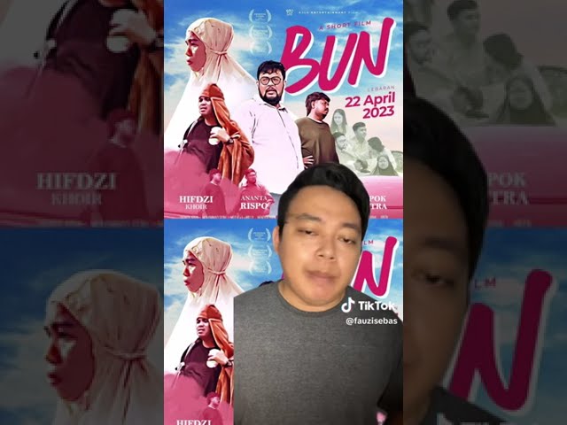 REVIEW FILM 'BUN' DARI MAS-MAS BIASA class=