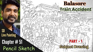 Balasore Train Accident Drawing| Odisha  Coromandal Train Accident Drawing| Subject drawing | Sketch