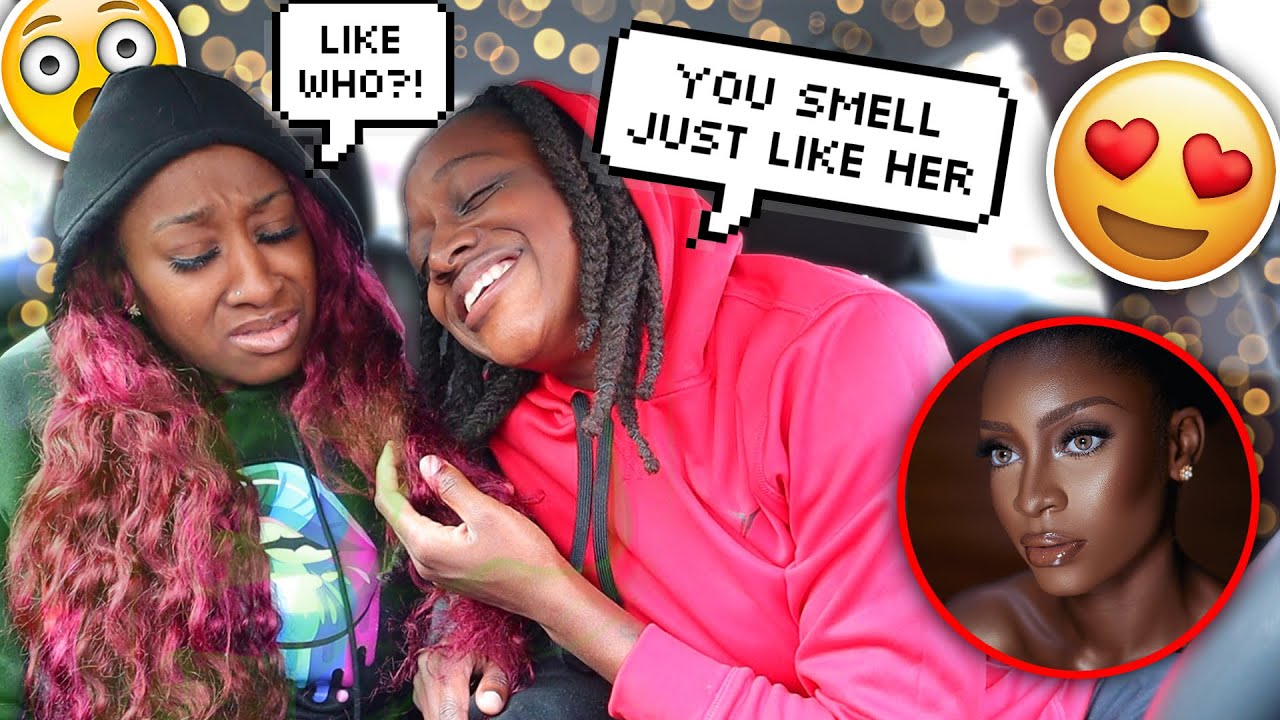 Telling My Girlfriend She Smells Like My EX GIRLFRIEND!!! *INSANE