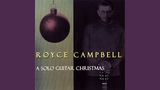 Video thumbnail of "Royce Campbell - Joy To The World"