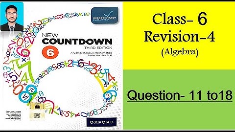 Class 6 Math Revision 4 algebra Question 11 to 18 || New countdown third edition class 6 Revision 4