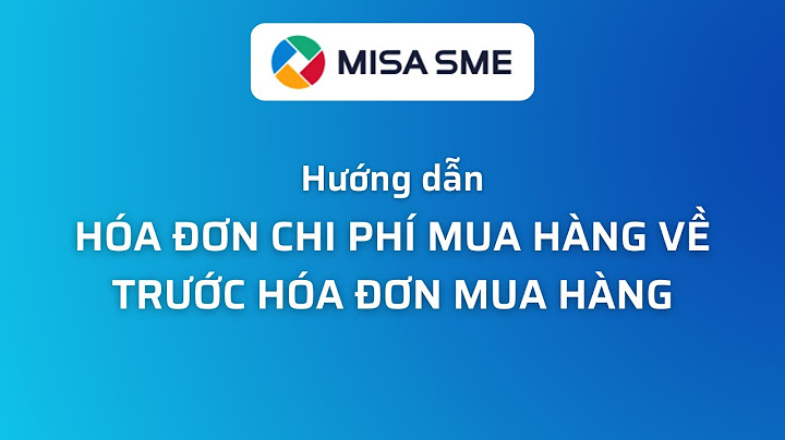 Hạch toán nhâận hóa đơn sau nhập trước misa