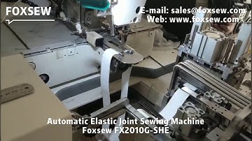 Automatic Elastic Joint Sewing Machine