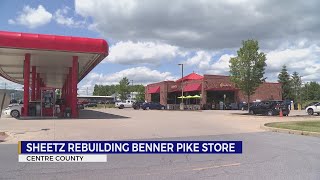 Centre County Sheetz set to close doors for months