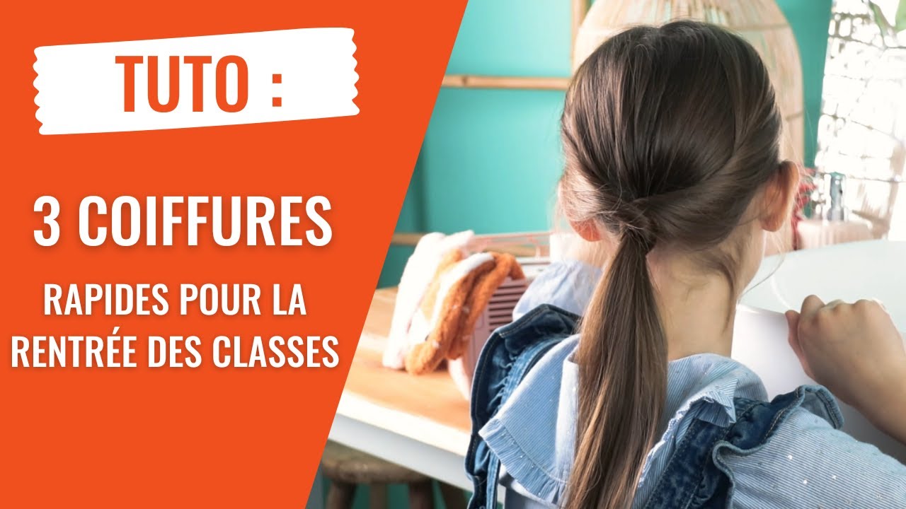 3 COIFFURES RAPIDES POUR LA RENTRÉE DES CLASSES - YouTube