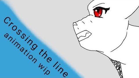 Crossing the line, Oc animatic WIP