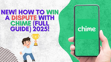 New! How To Win A Dispute With Chime (Full Guide) 2025!