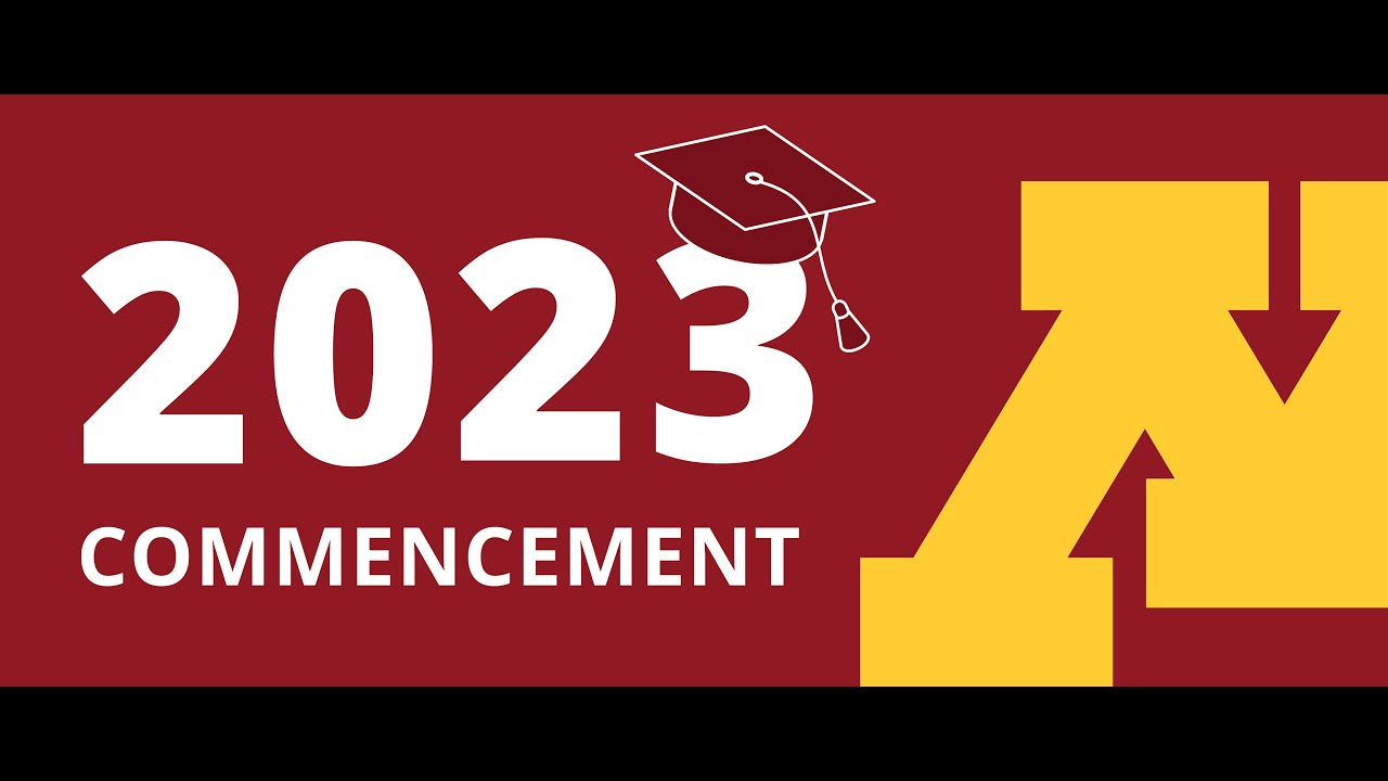 University of Minnesota Twin Cities Commencement 2023 Masters + PhD