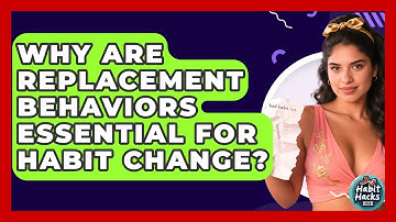 Why Are Replacement Behaviors Essential For Habit Change? - Habit Hacks Hub
