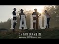 Bryan martin  fafo feat charlie farley og caden  austin tolliver official music