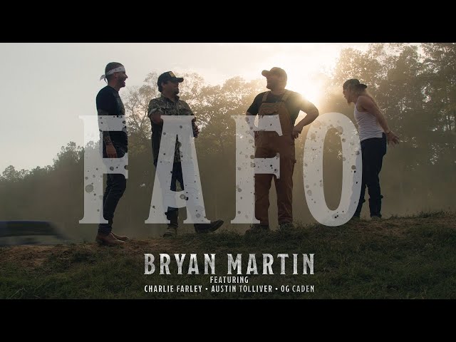 Bryan Martin - FAFO (feat. Charlie Farley, OG Caden & Austin Tolliver) [Official Music Video] class=