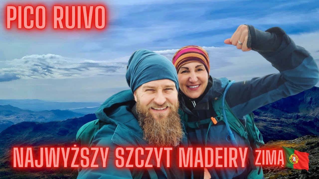 Pico Ruivo Wspinaczka Na Najwyższy Szczyt Madeiry W Grudniu !
