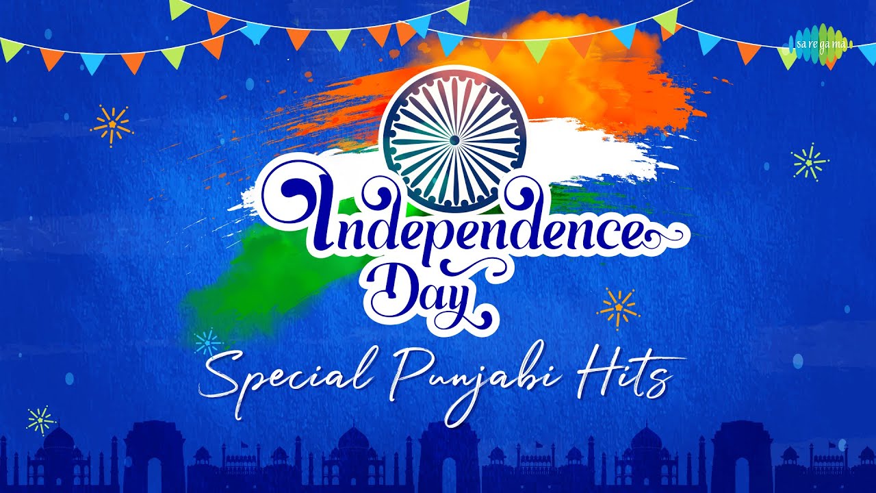 Independence Day Special Punjabi Songs   15th August  Patriotic Songs      india