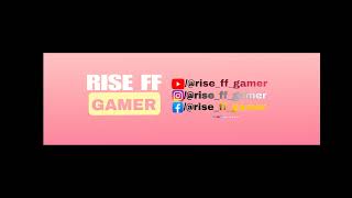 RISE FF GAMER  Live Stream