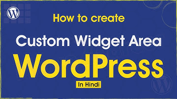 WordPress Tutorial #11 How to Create Custom Widget Area in WordPress