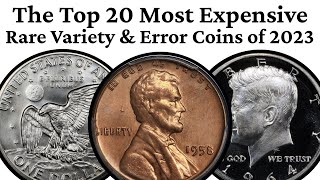 Top 20 Rare & Expensive Coins of 2023 ($1M+)  Errors and Varieties FOUND By Collectors & Dealers