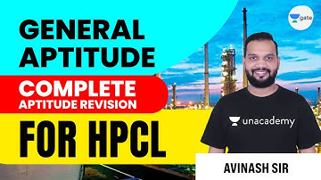 General Aptitude | Complete Aptitude Revision | HPCL 2021 | Kreatryx | Avinash Singh