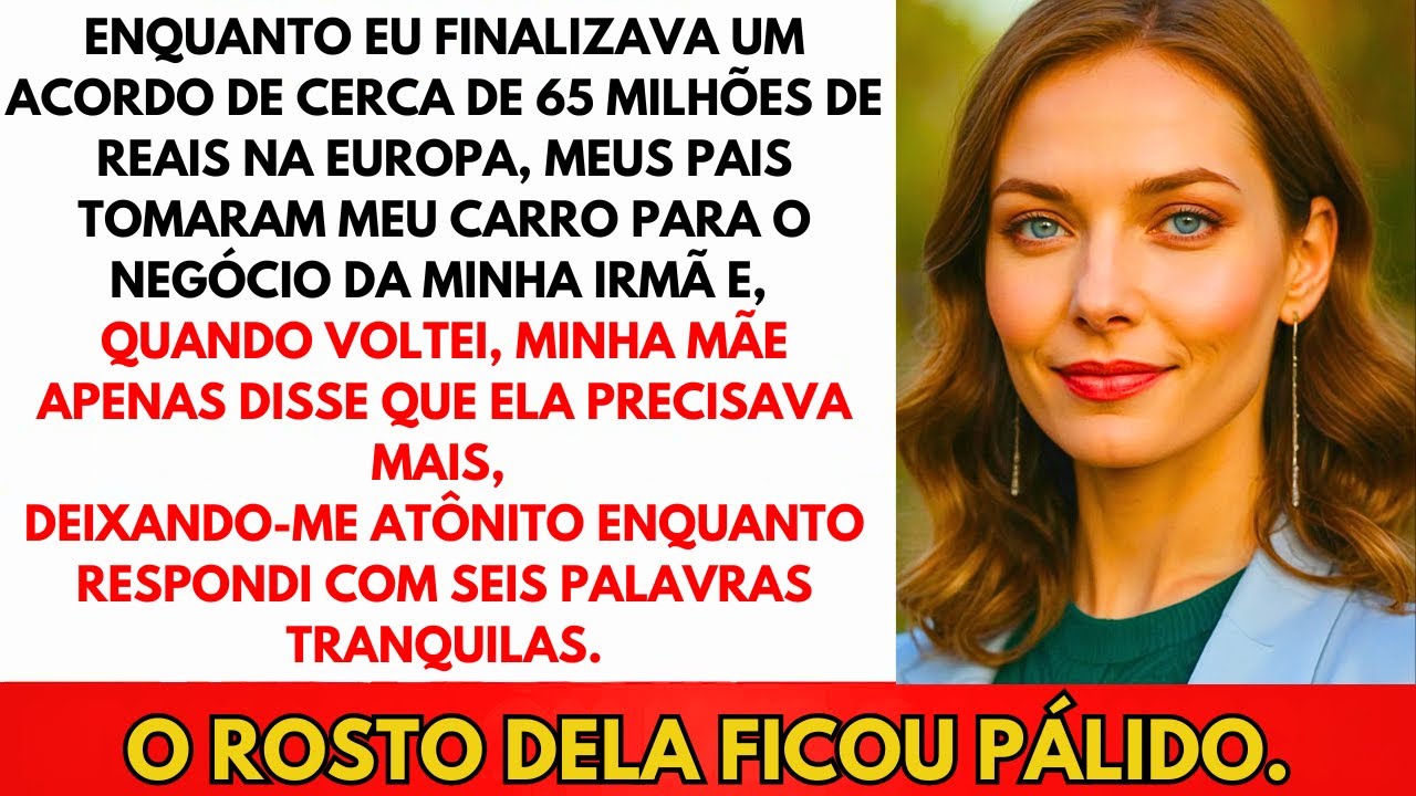 Meus Pais Penhoraram Meu Carro Dos Sonhos Pela Minha Irmã—Se Arrependeram Quando Cobrei Tudo