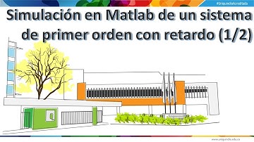 Simulación de un sistema de primer orden con retraso (1/2)