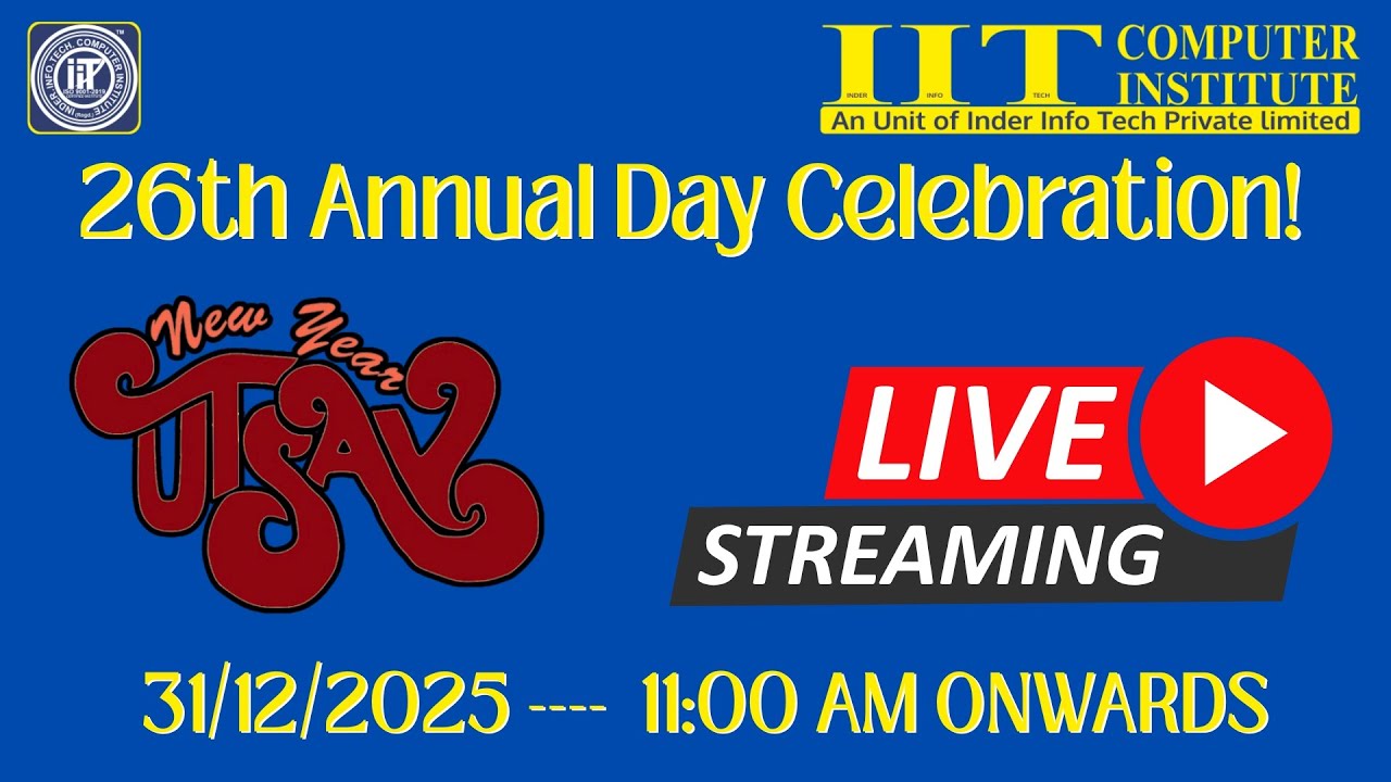 IIT Computer Institute Celebrating 26th Foundation Day on 31st December 2025