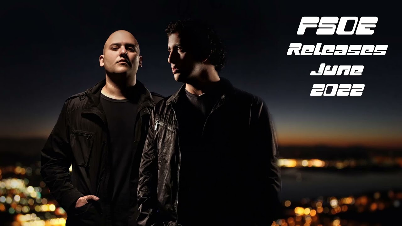 ♪ ♫ FSOE / Releases June 2022 / Progressive Trance & Uplifting Trance / vλLUΣ